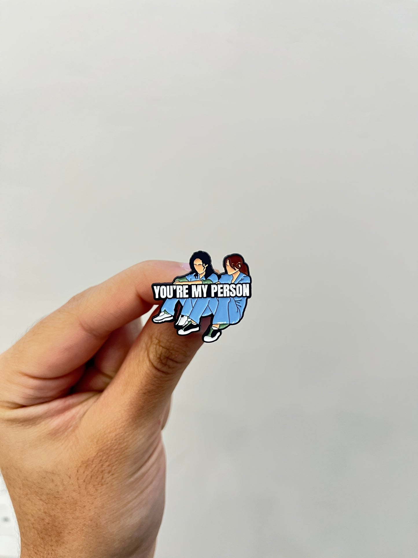 You re My Person Pin