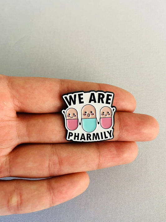 We Are Pharmily Pin