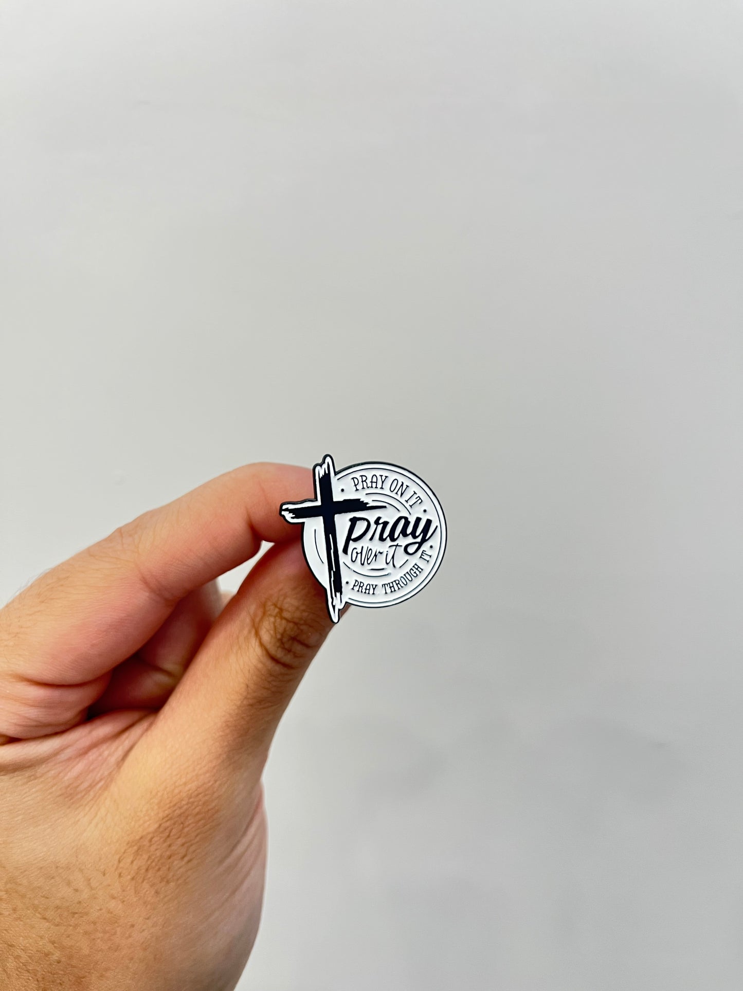 Pray On It Pin